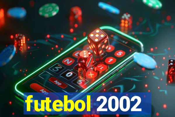 futebol 2002